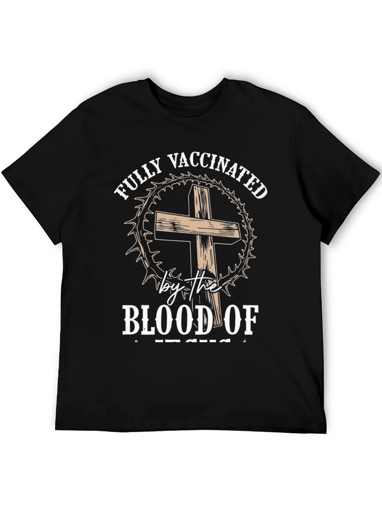Fully Vaccinated By The Blood of Jesus T-Shirt