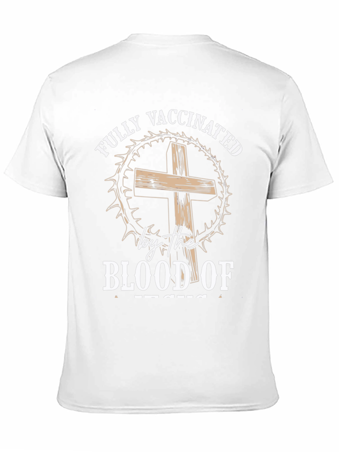 Fully Vaccinated By The Blood of Jesus T-Shirt