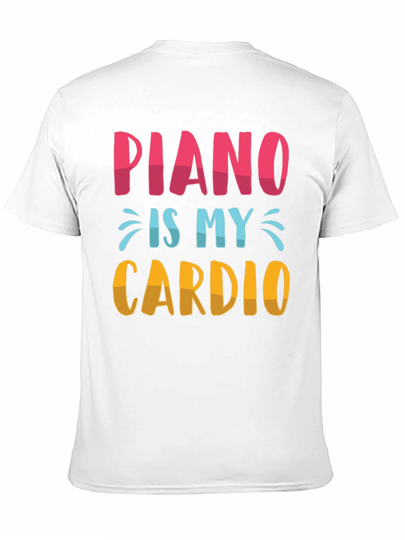 Piano Is My Cardio T-Shirt
