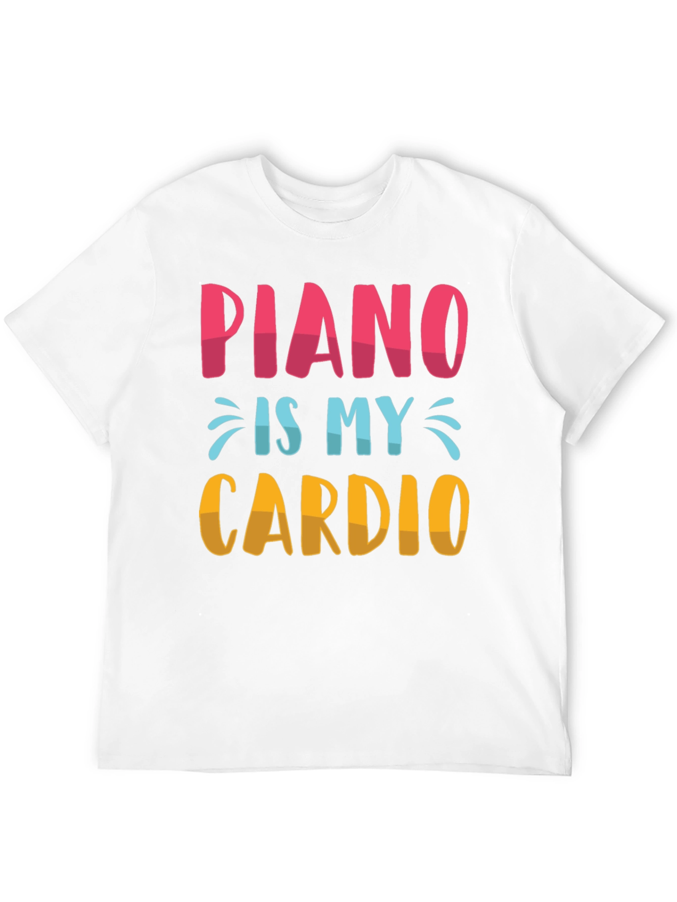 Piano Is My Cardio T-Shirt
