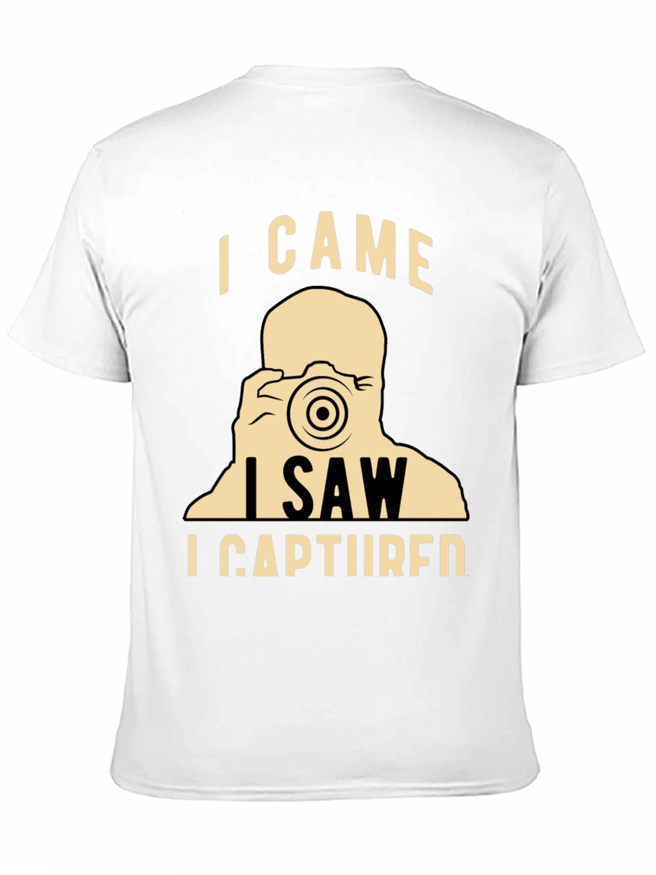 I Came I Saw I Captured T-Shirt