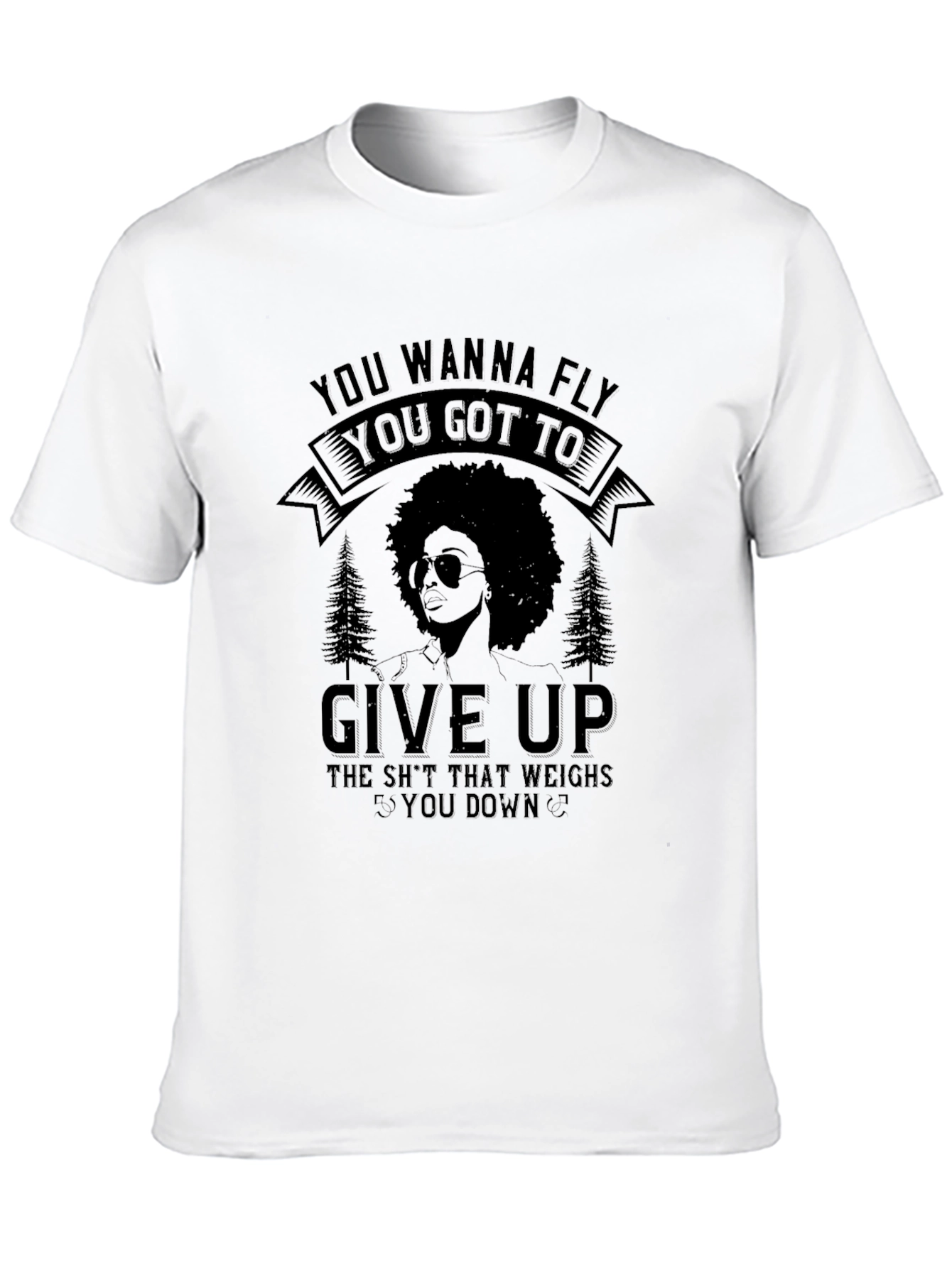 Fly T-Shirt: Give Up Wisdom