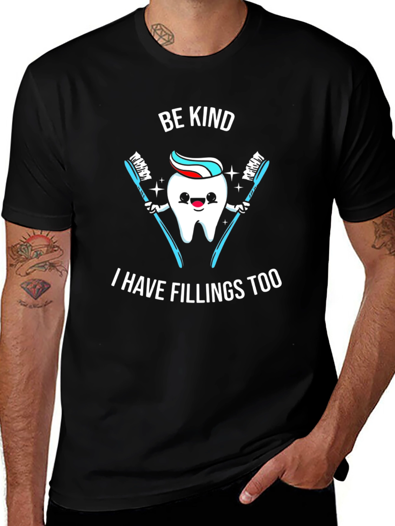 Be Kind I Have Fillings Too T-Shirt