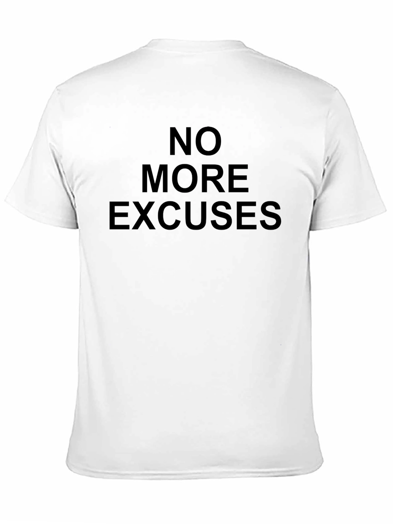 No More Excuses T-Shirt | Motivational Gym Apparel