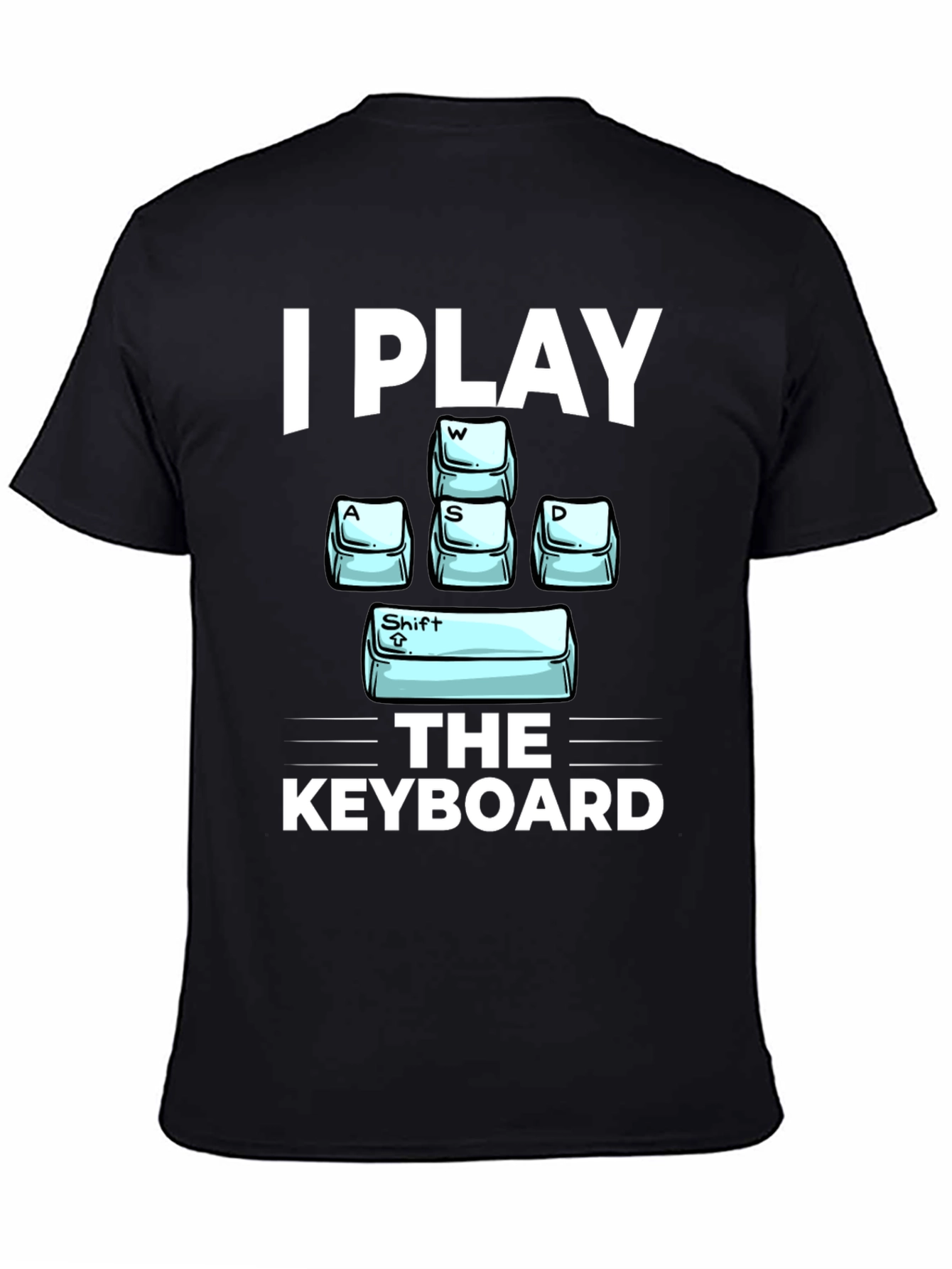 I Play the Keyboard Gamer T-Shirt