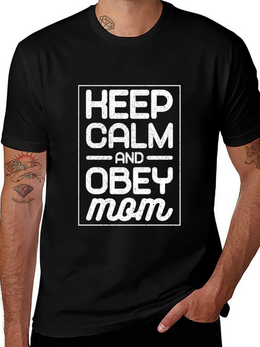 Keep Calm and Obey Mom Black T-Shirt