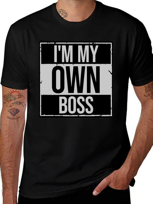Im My Own Boss Graphic T-Shirt