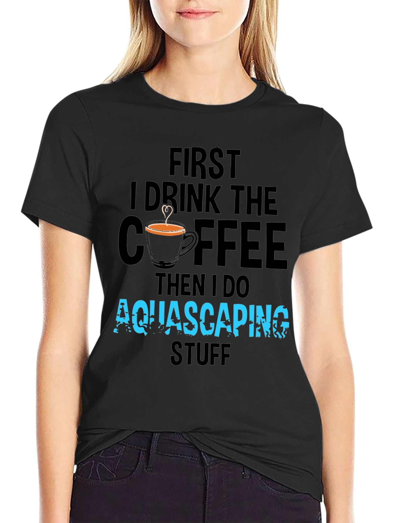 Aquascaping Coffee T-Shirt - Drink Coffee Do Aquascaping