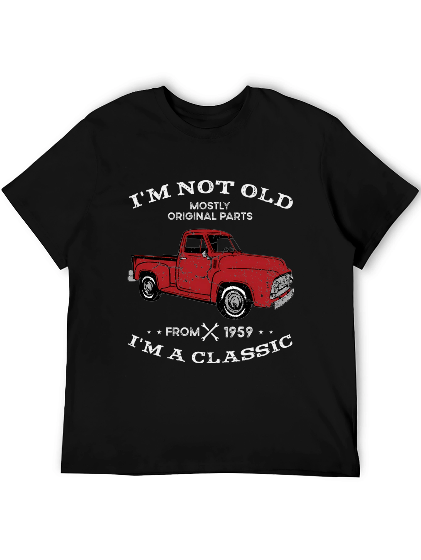 Im Not Old Classic Truck Graphic Tee