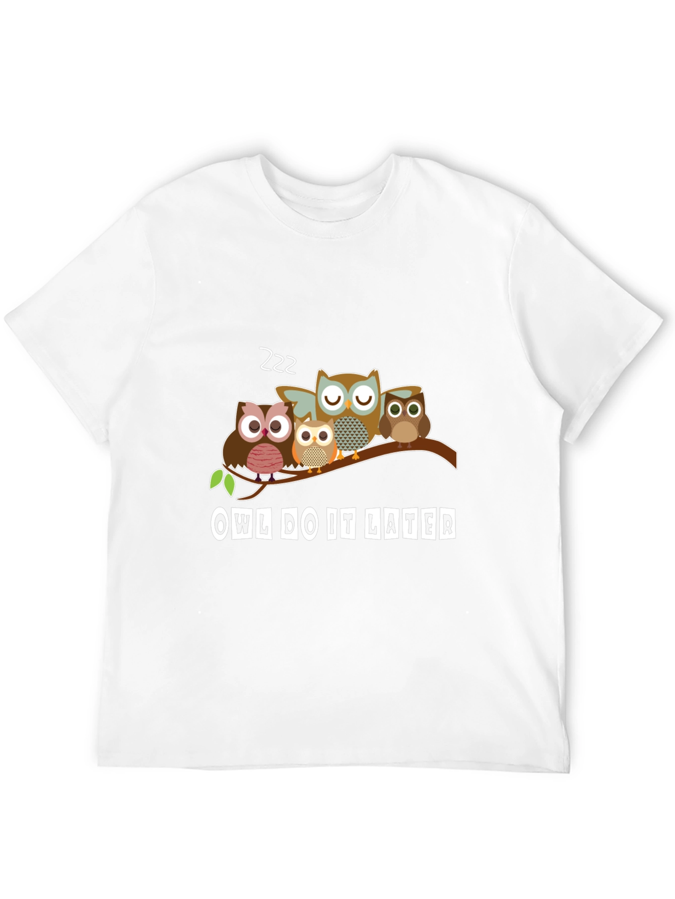 Owl Do It Later T-Shirt - Funny Animal Tee