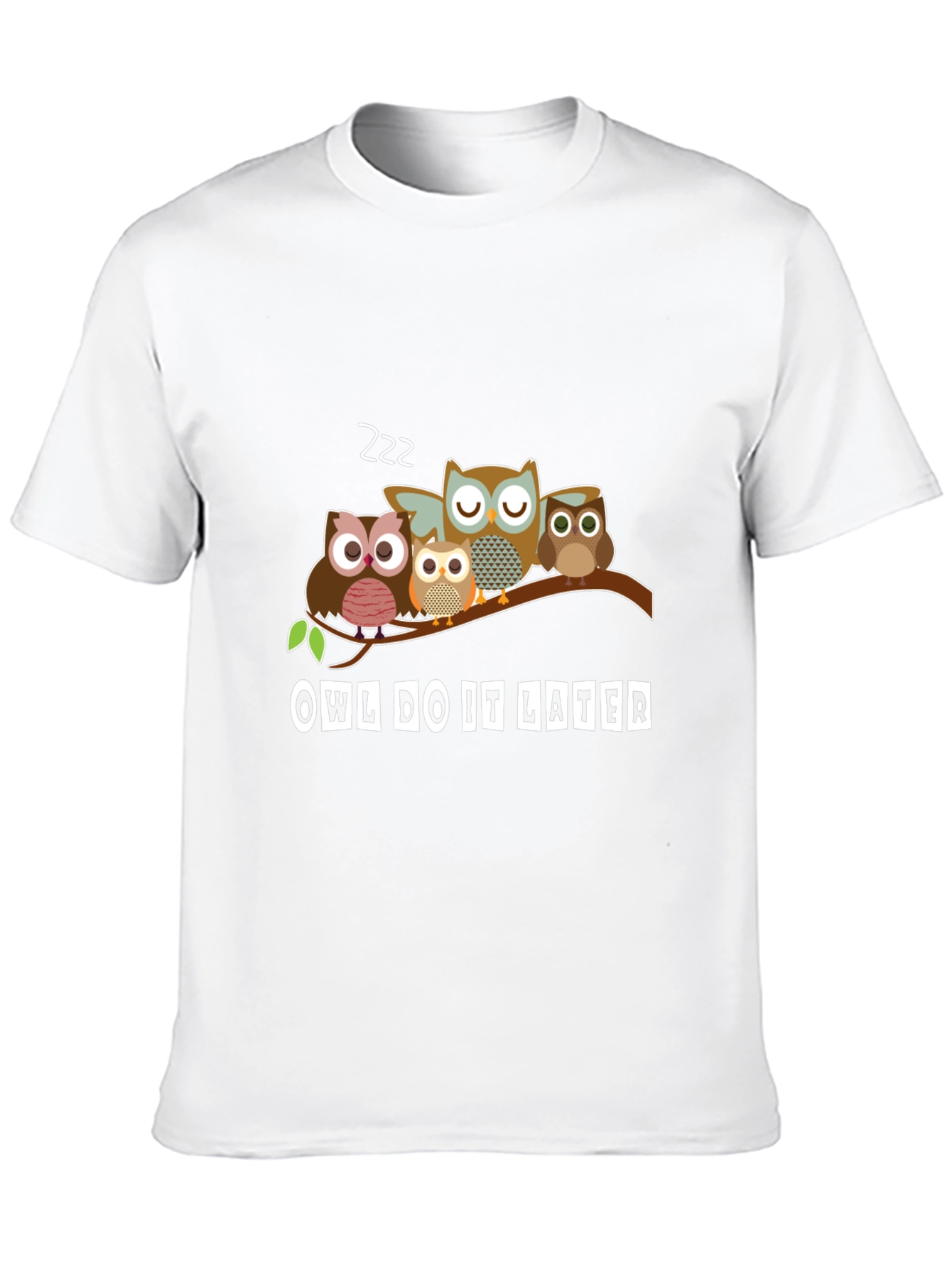 Owl Do It Later T-Shirt - Funny Animal Tee