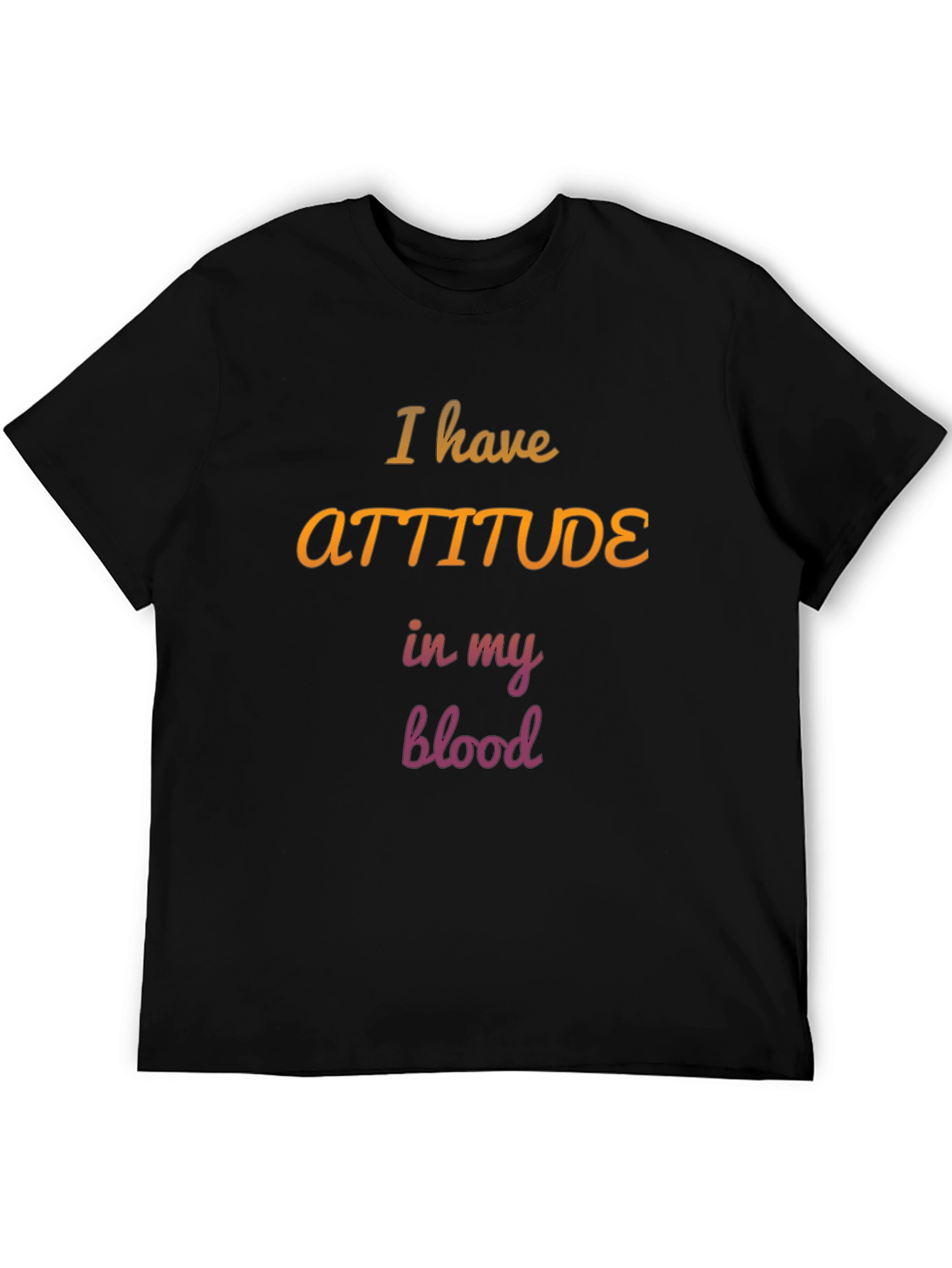 Attitude In My Blood Black Graphic T-Shirt