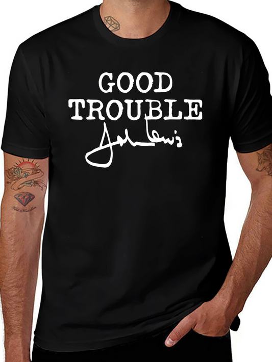 Good Trouble Tee - John Lewis Inspired