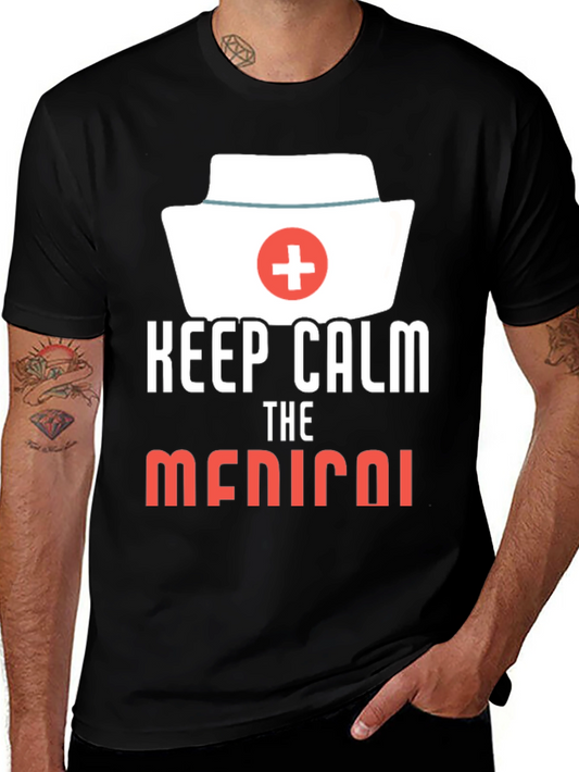 Keep Calm Medical T-Shirt Nurse Doctor Gift