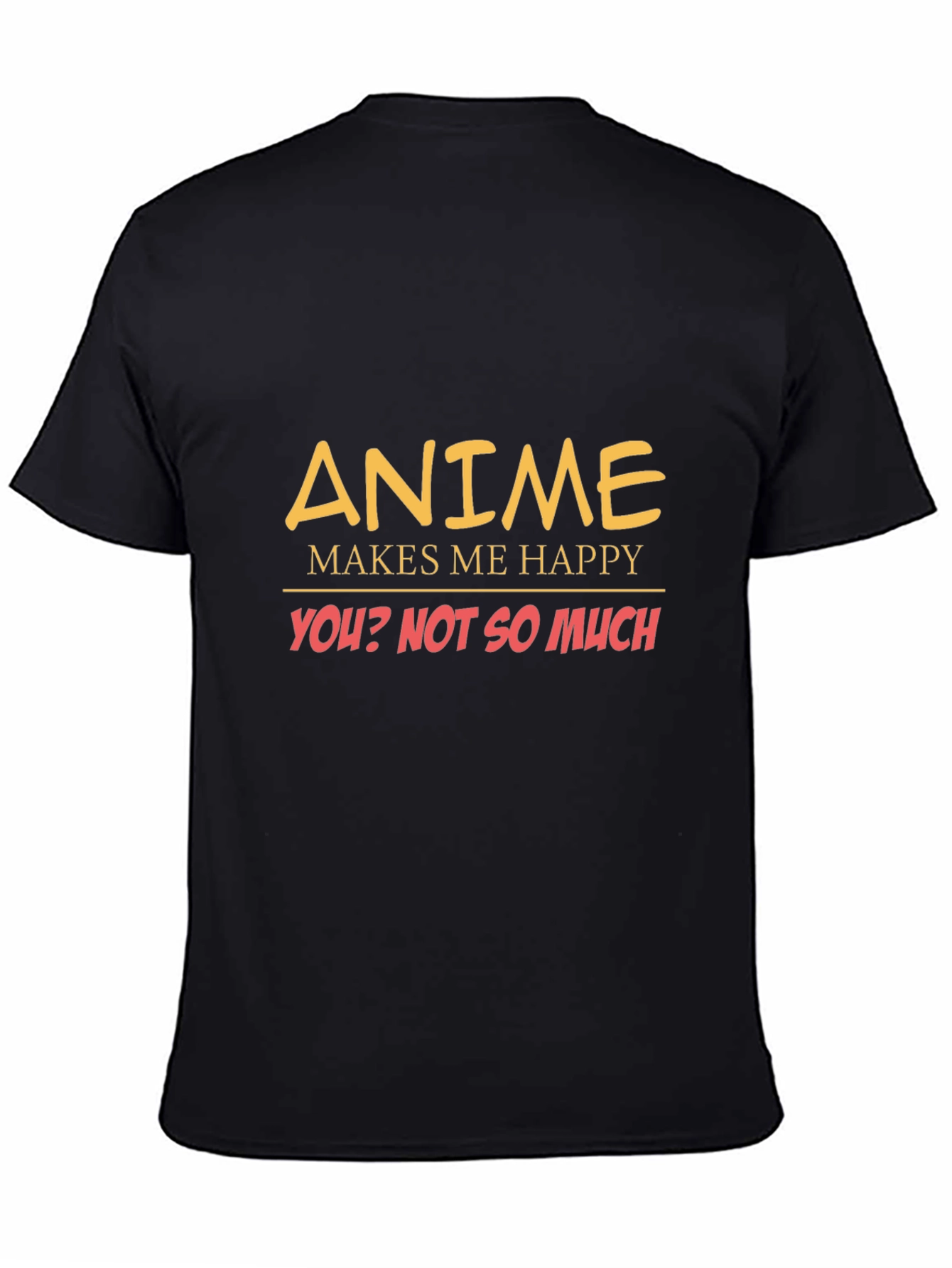 Anime Makes Me Happy Graphic Tee