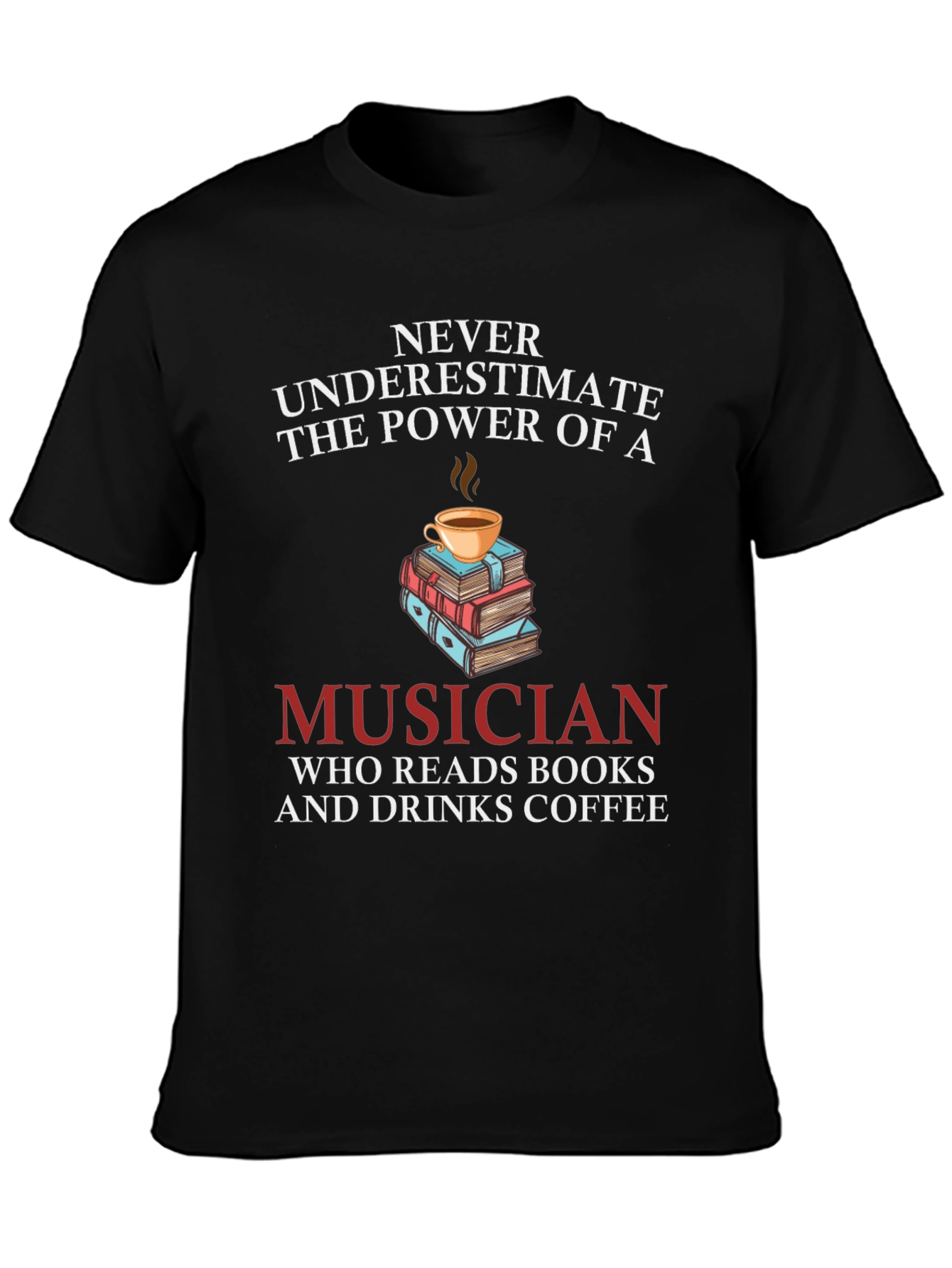 Musician Books Coffee T-Shirt Novelty
