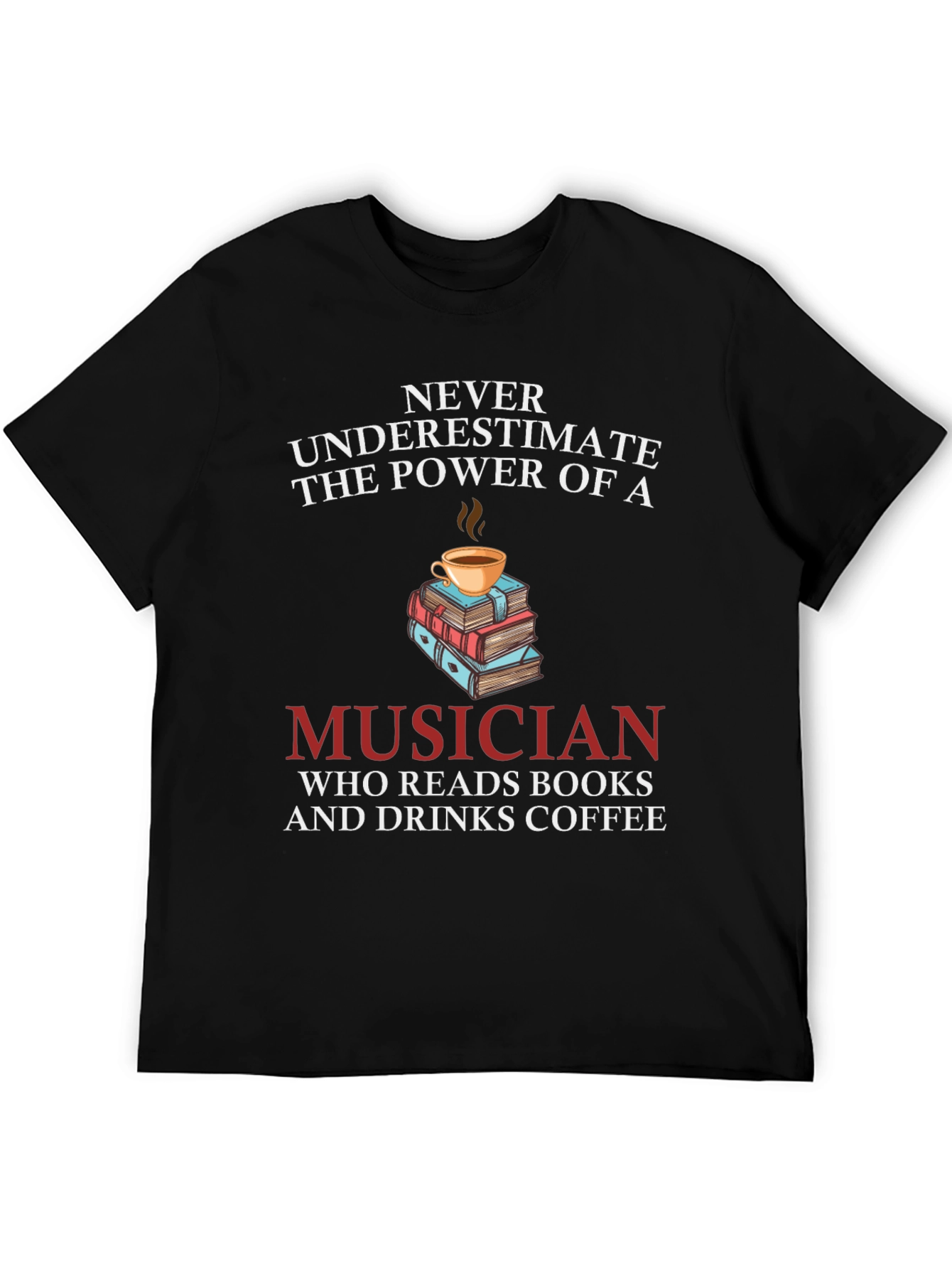 Musician Books Coffee T-Shirt Novelty