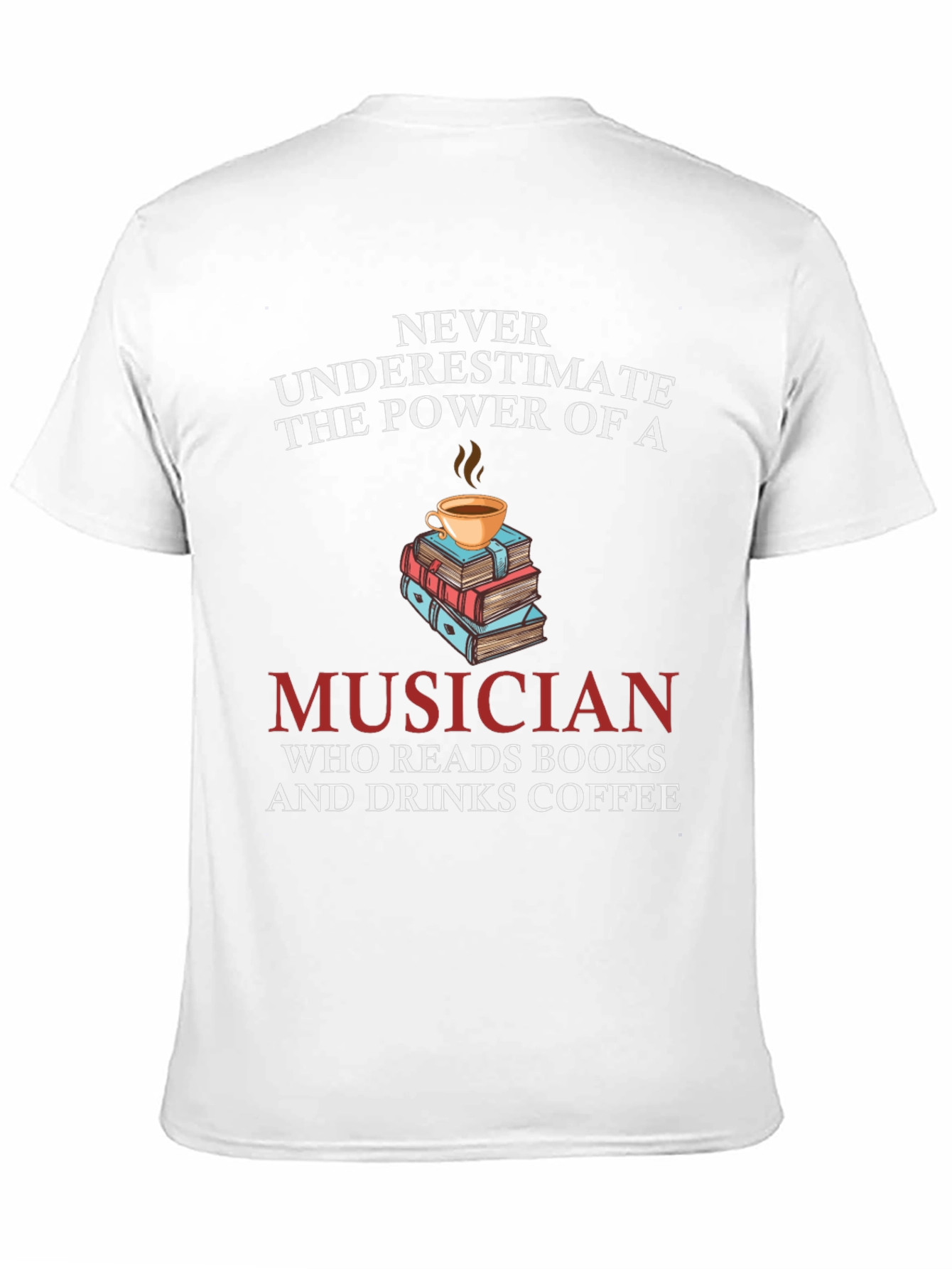 Musician Books Coffee T-Shirt Novelty
