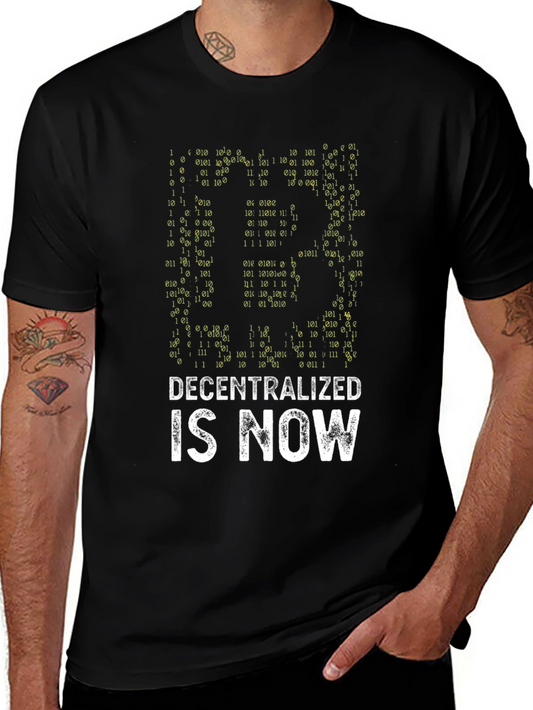 Decentralized is Now Bitcoin Graphic Tee