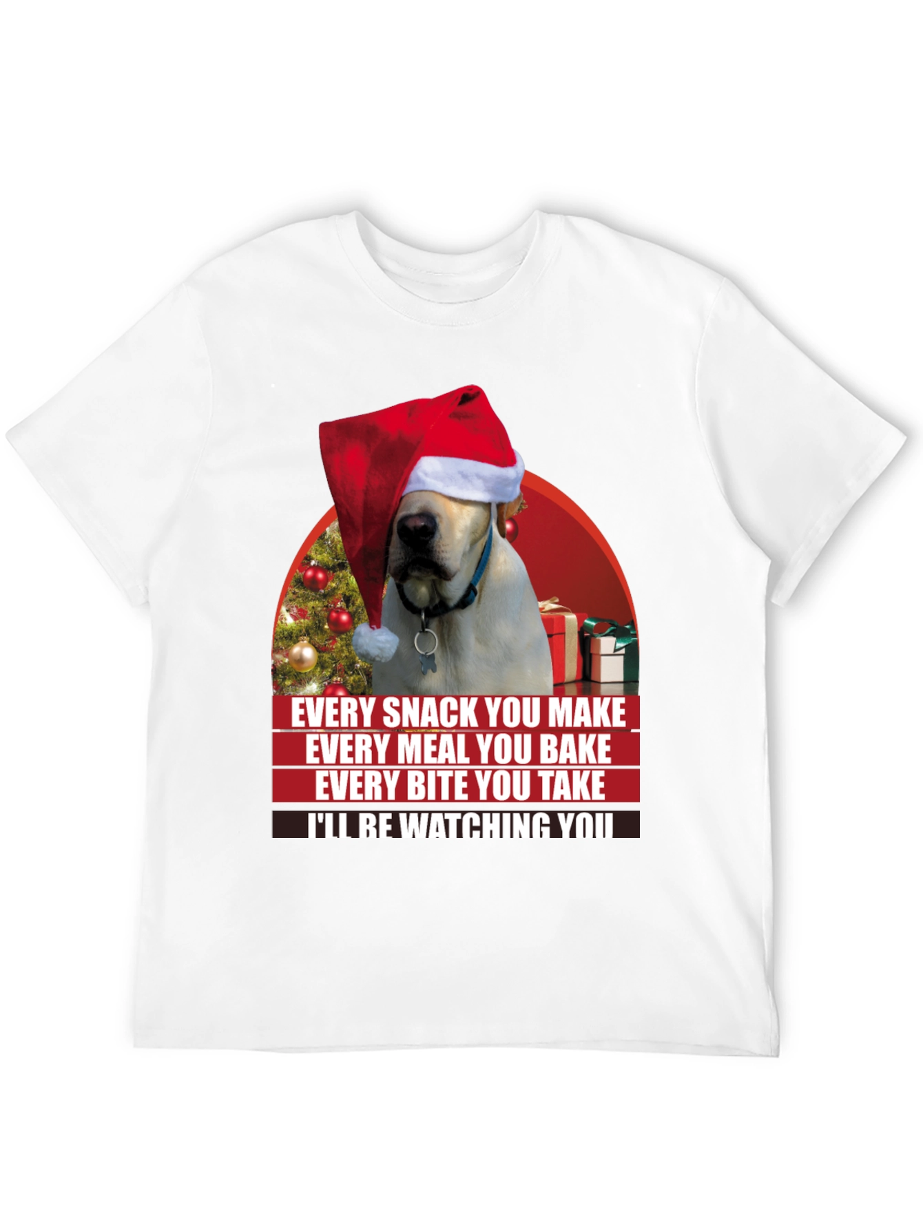 Funny Christmas Dog T-Shirt - Every Snack You Make
