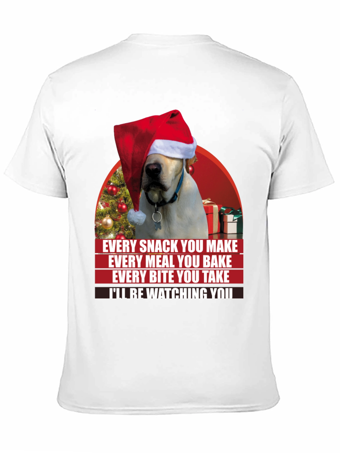 Funny Christmas Dog T-Shirt - Every Snack You Make
