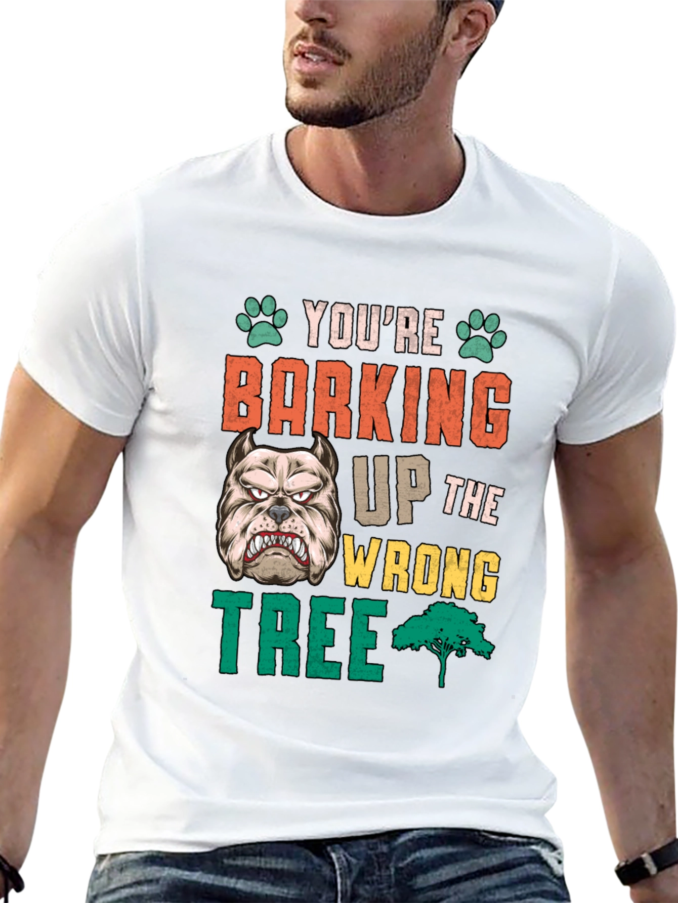 Youre Barking Up the Wrong Tree T-Shirt