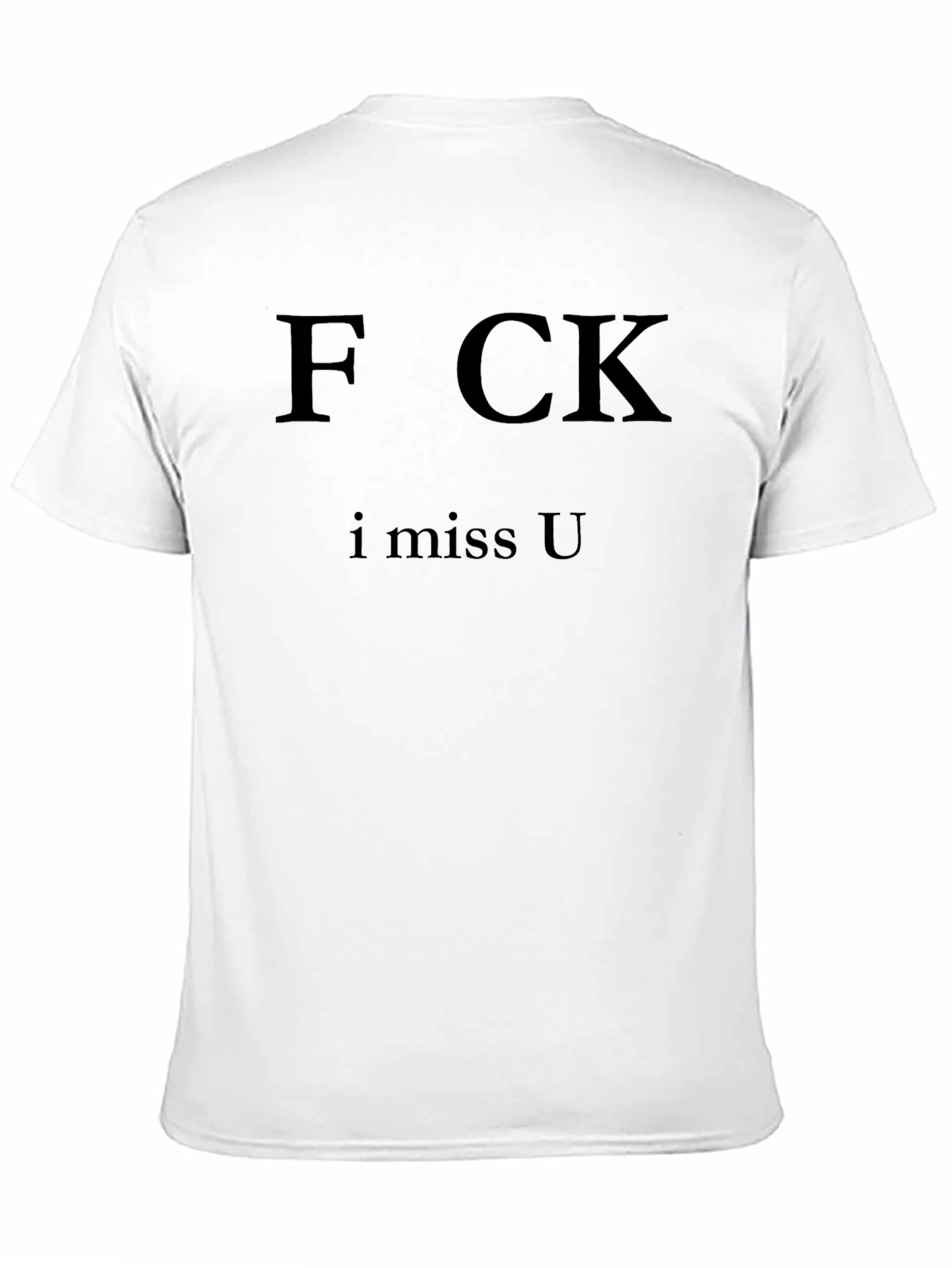 F CK I Miss U Black Graphic Tee