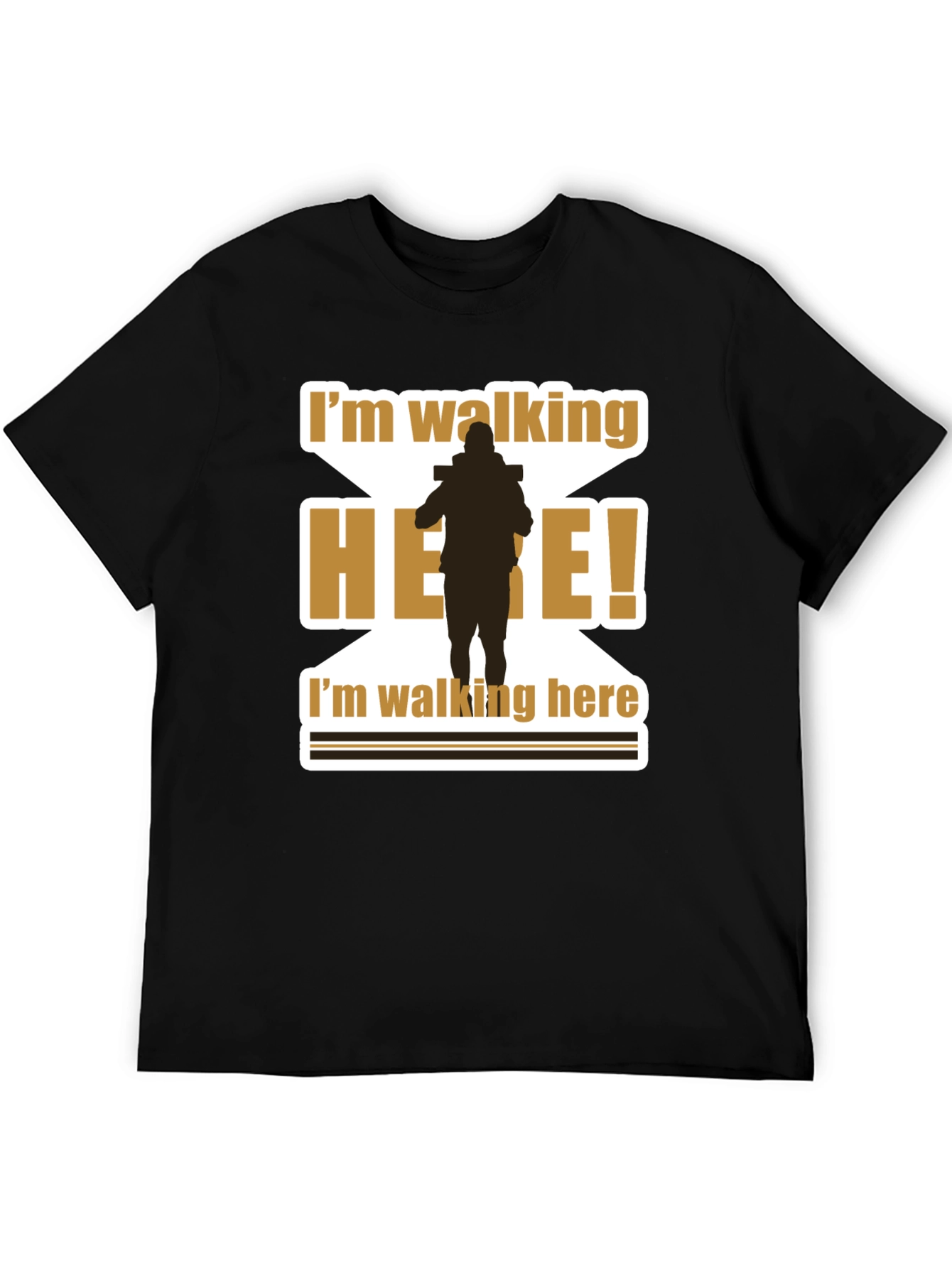 Im Walking Here T-Shirt Funny Movie Quote