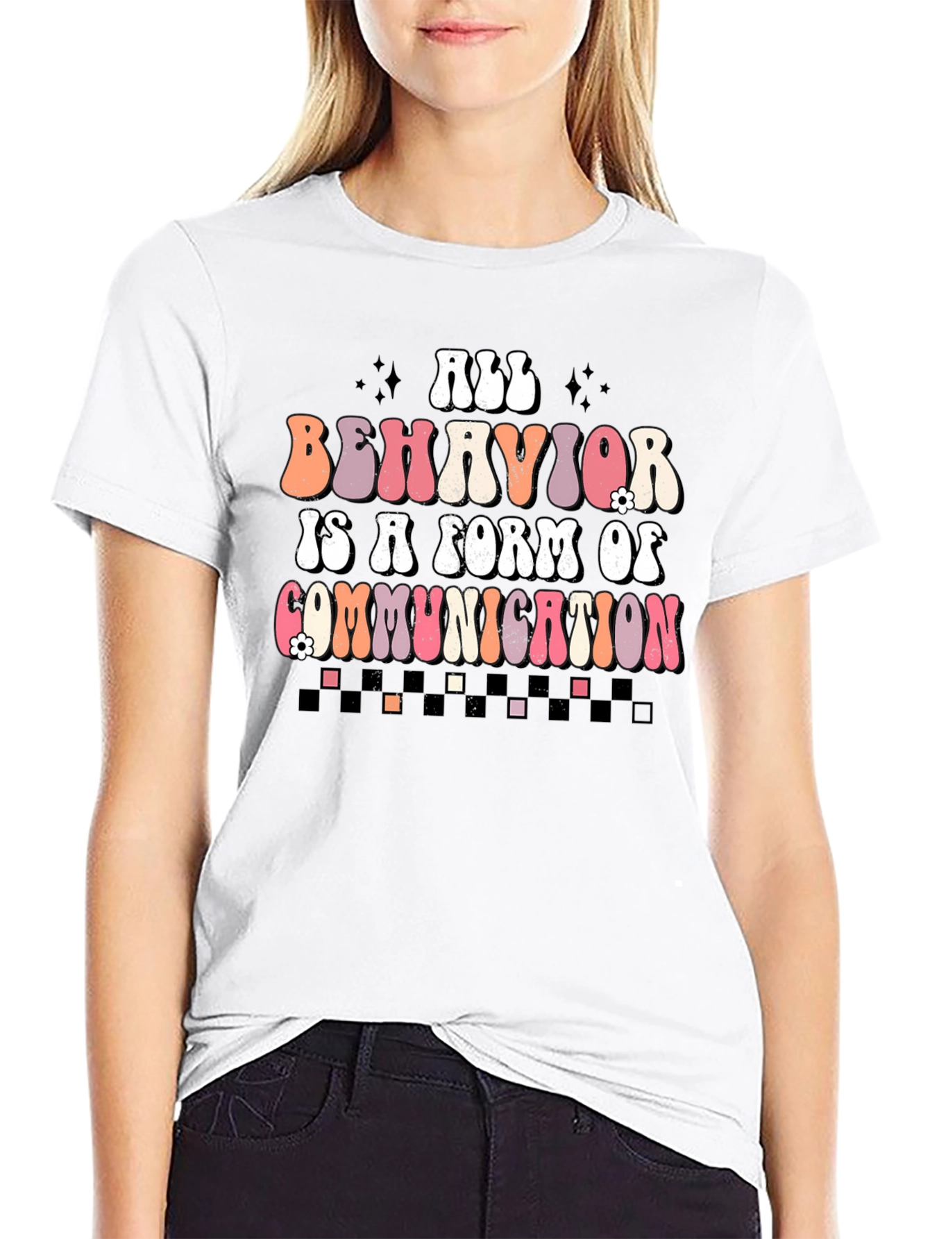 All Behavior is Communication Graphic Tee