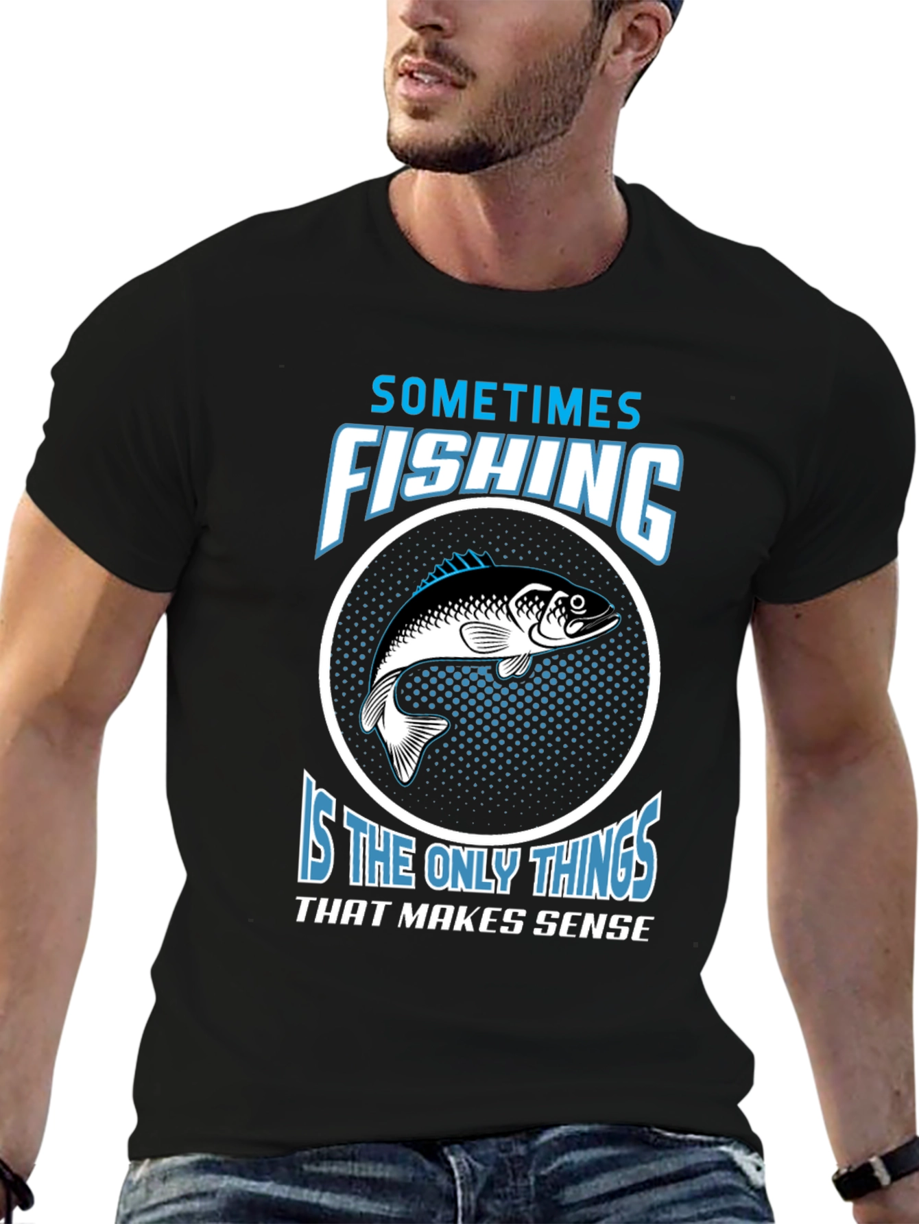 Fishing Makes Sense T-Shirt - Angler Tee