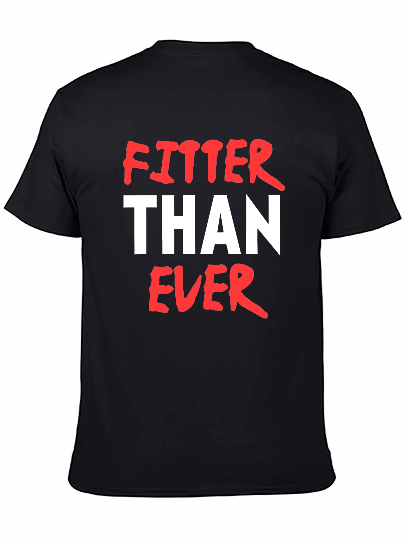Fitter Than Ever Graphic Tee