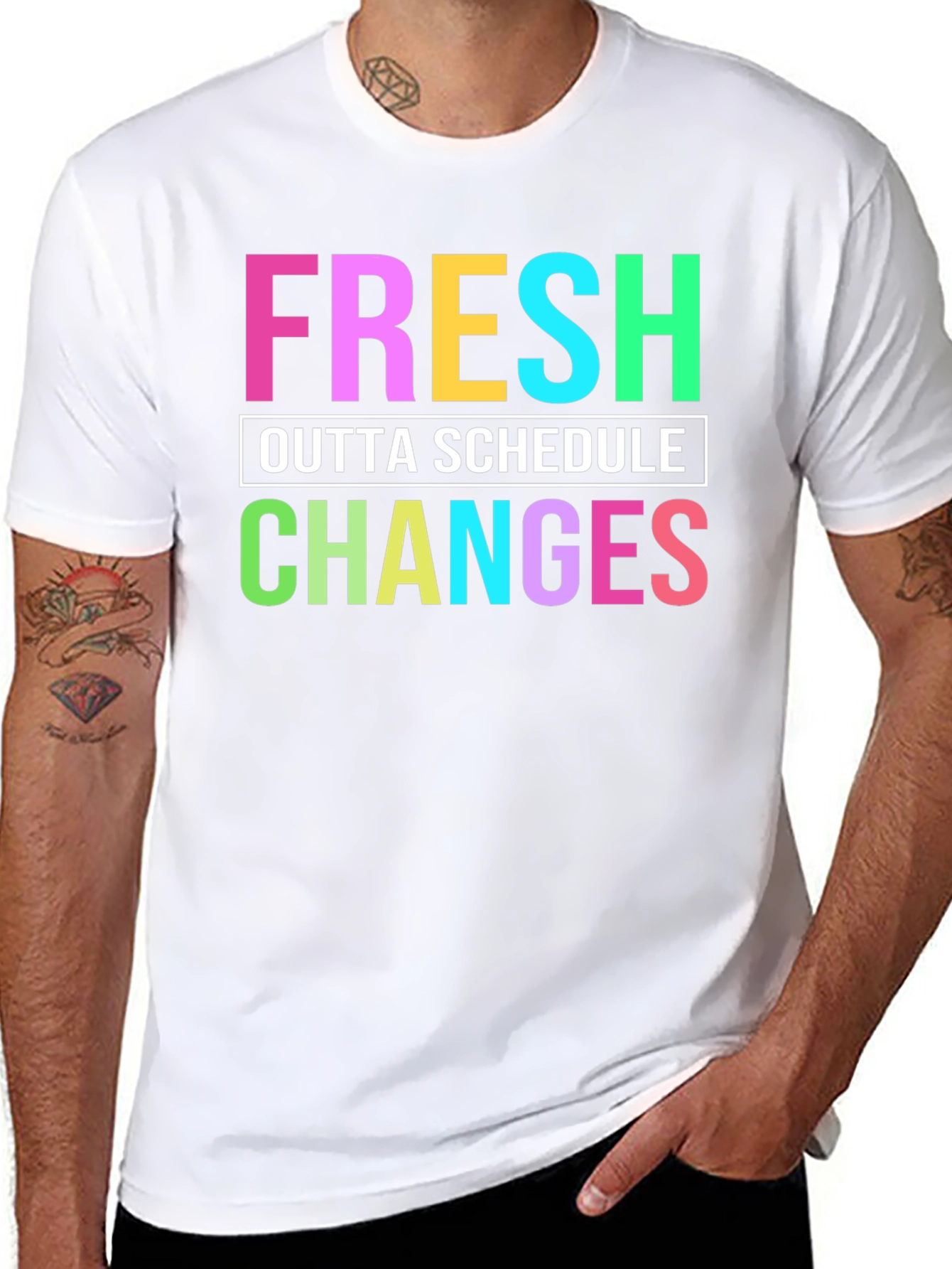 Fresh Outta Schedule Changes Graphic Tee