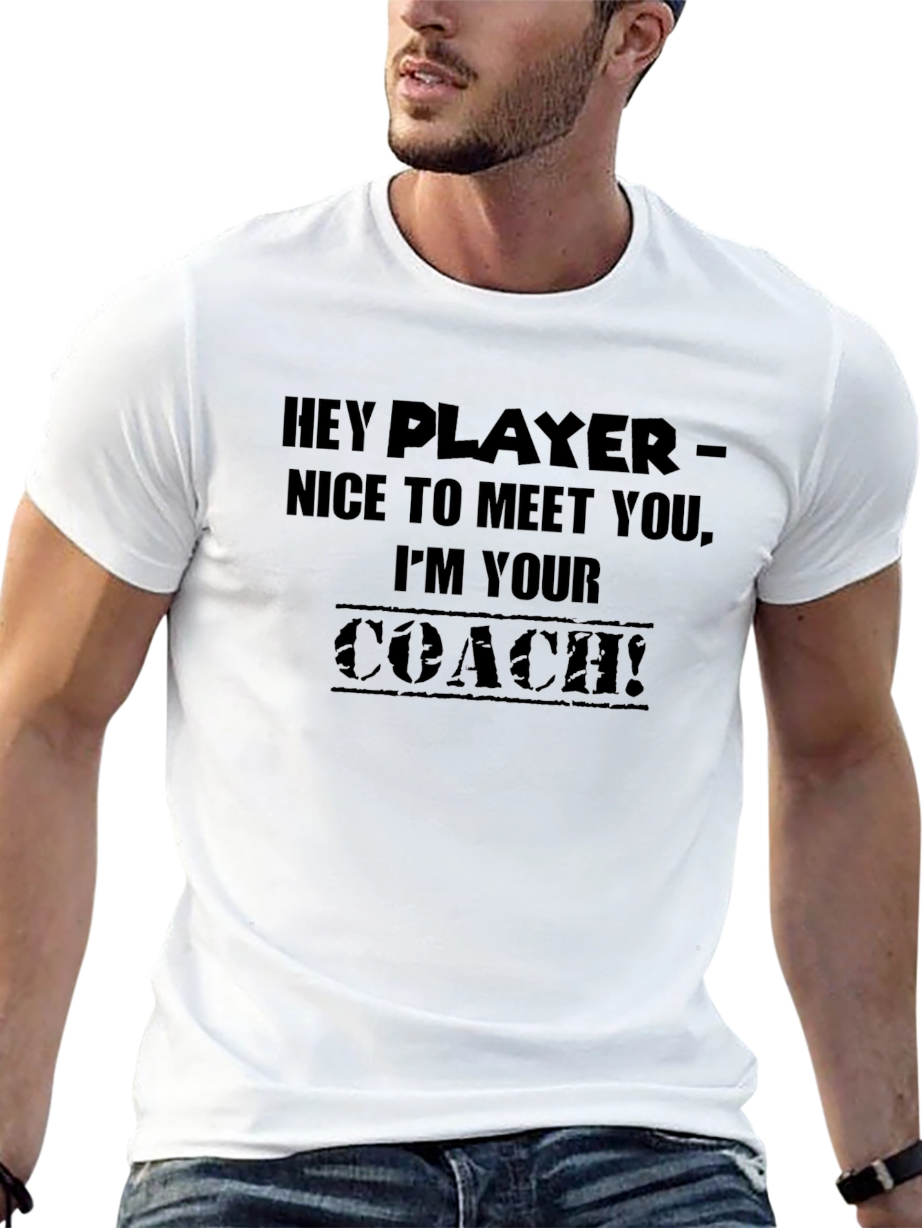 Hey Player Im Your Coach T-Shirt