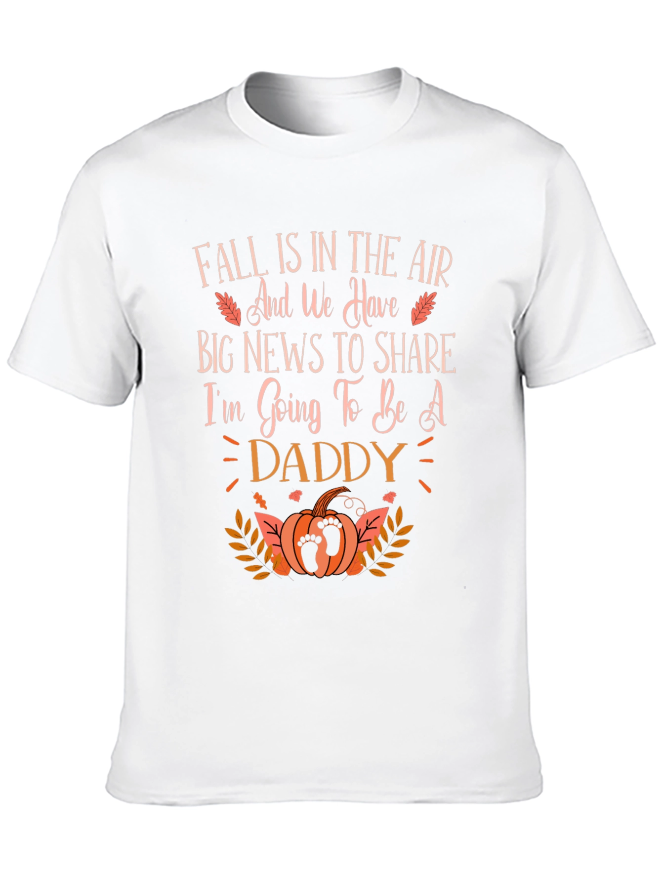 Fall Pregnancy Announcement T-Shirt - Daddy To Be