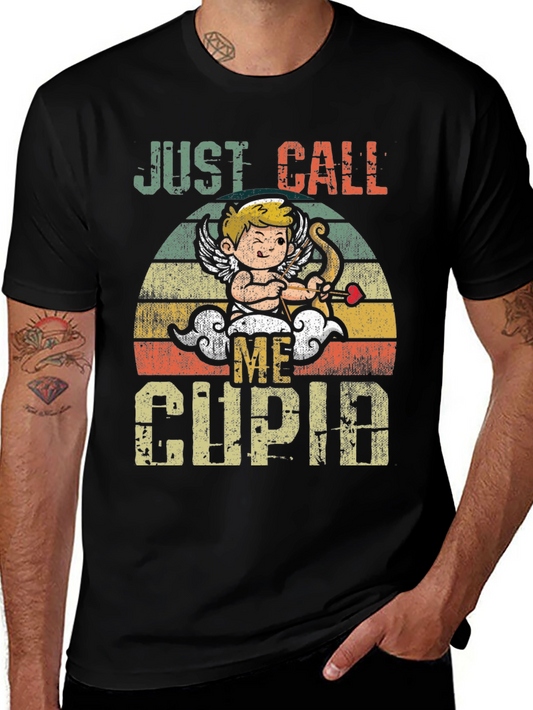 Just Call Me Cupid T-Shirt