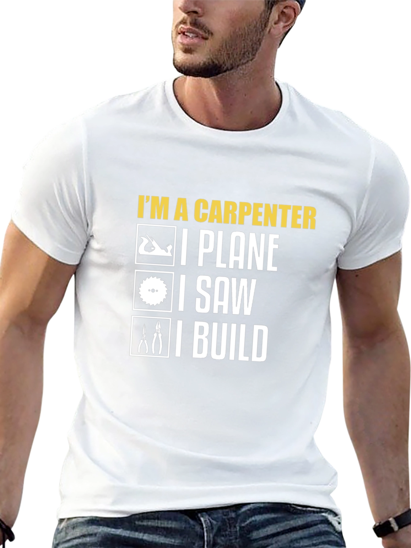 Carpenter T-Shirt: I Plane I Saw I Build Tee