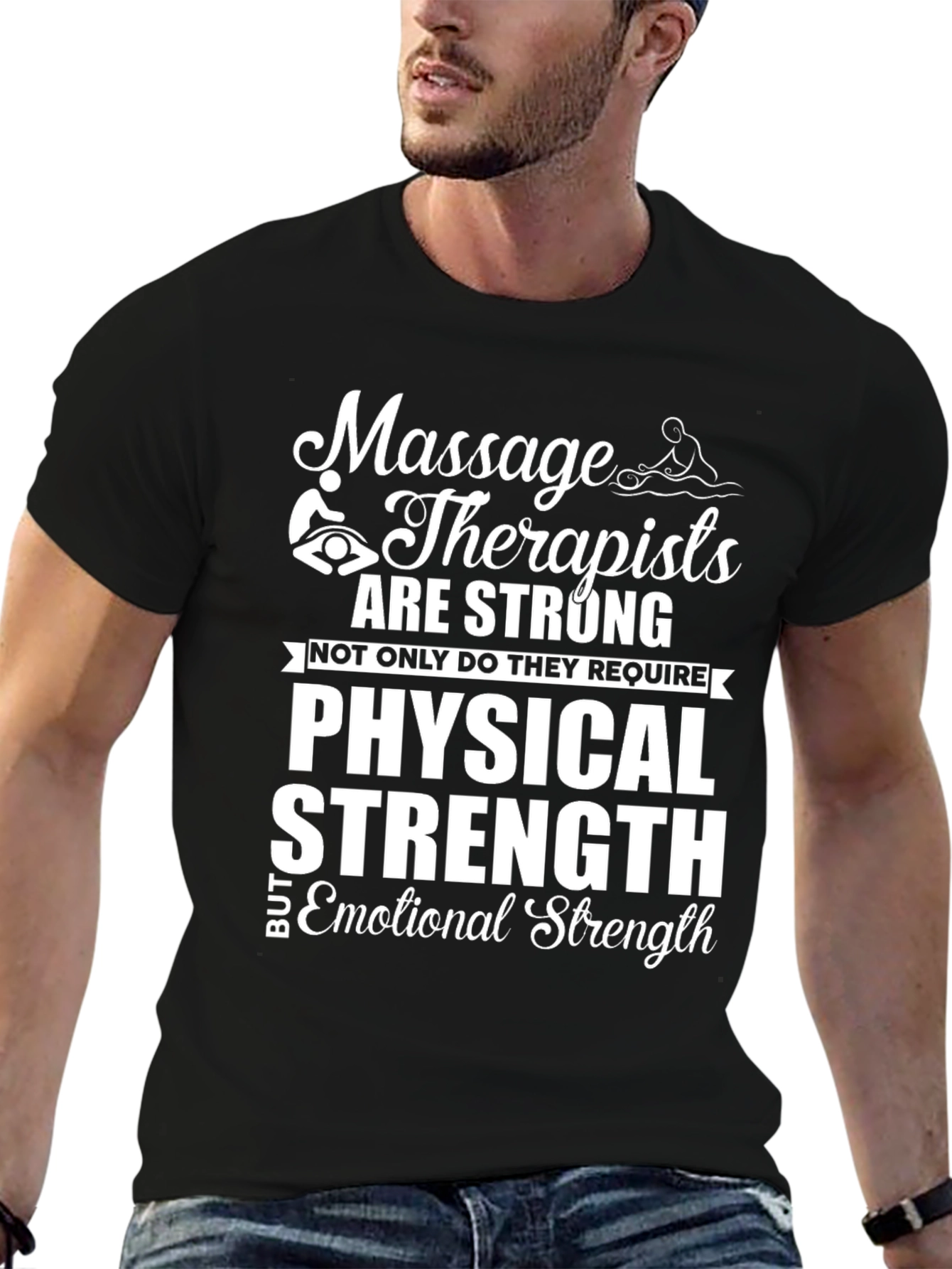 Massage Therapists Strong Graphic T-Shirt