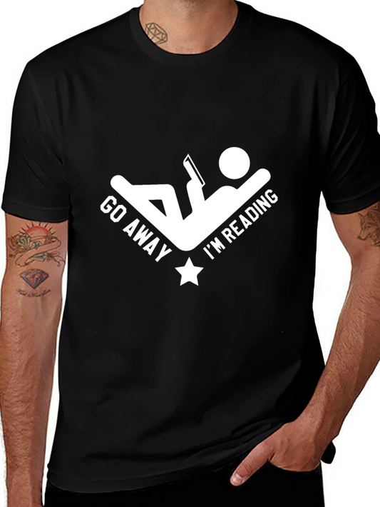 Go Away Im Reading T-Shirt Funny Book Lover Tee