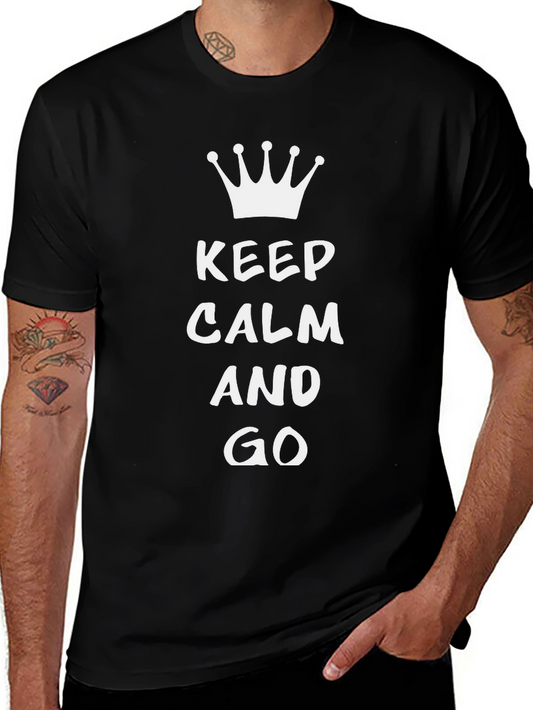 Keep Calm and Go Black T-Shirt