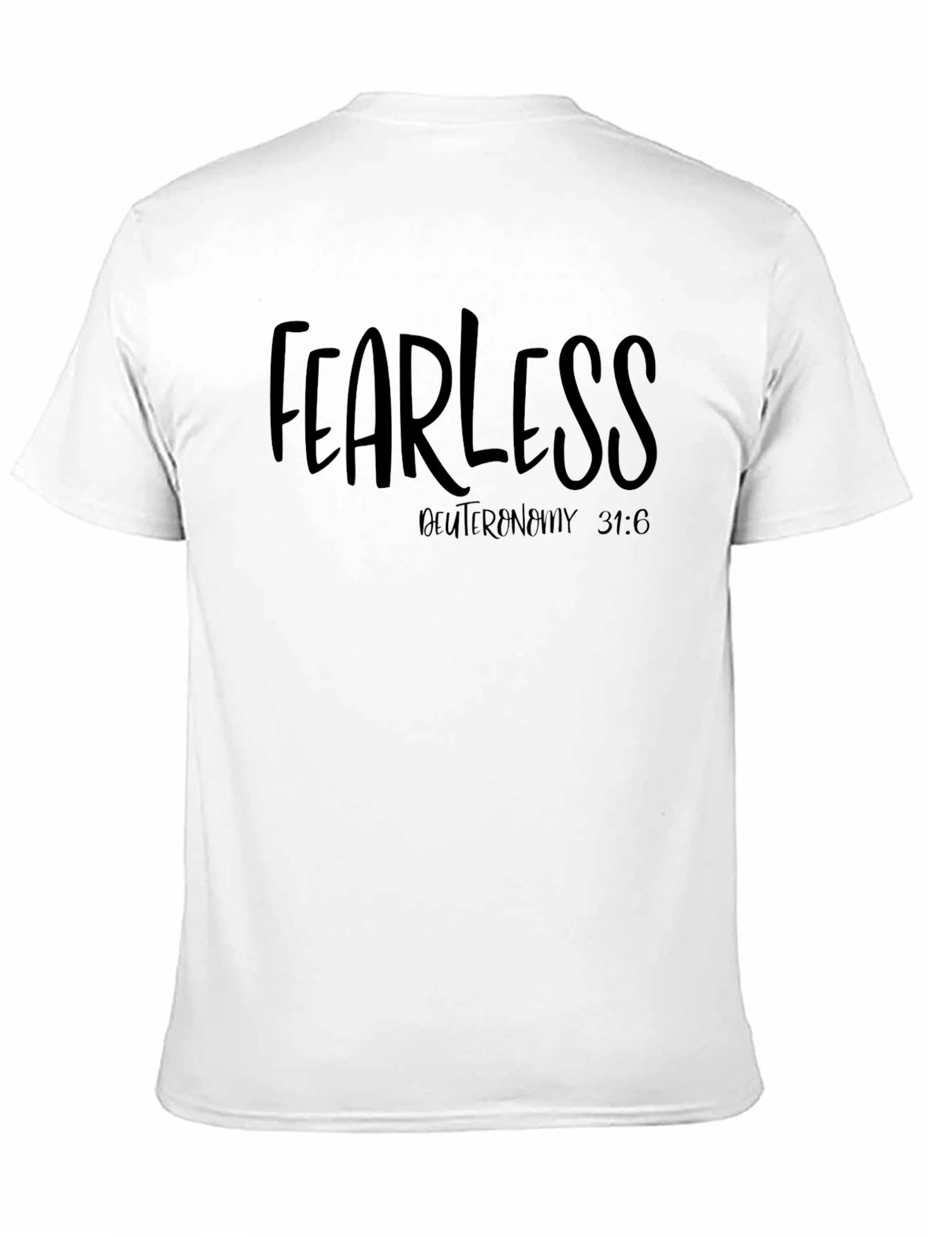 Fearless Graphic T-Shirt Deuteronomy Bible Verse