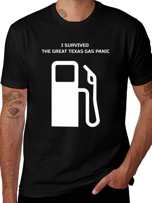 I Survived Texas Gas Panic T-Shirt