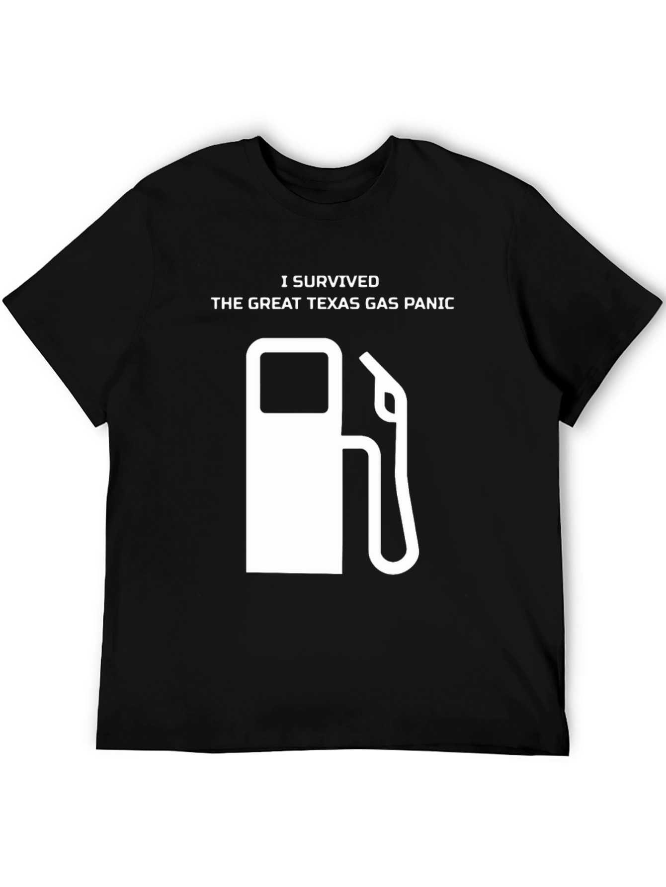 I Survived Texas Gas Panic T-Shirt