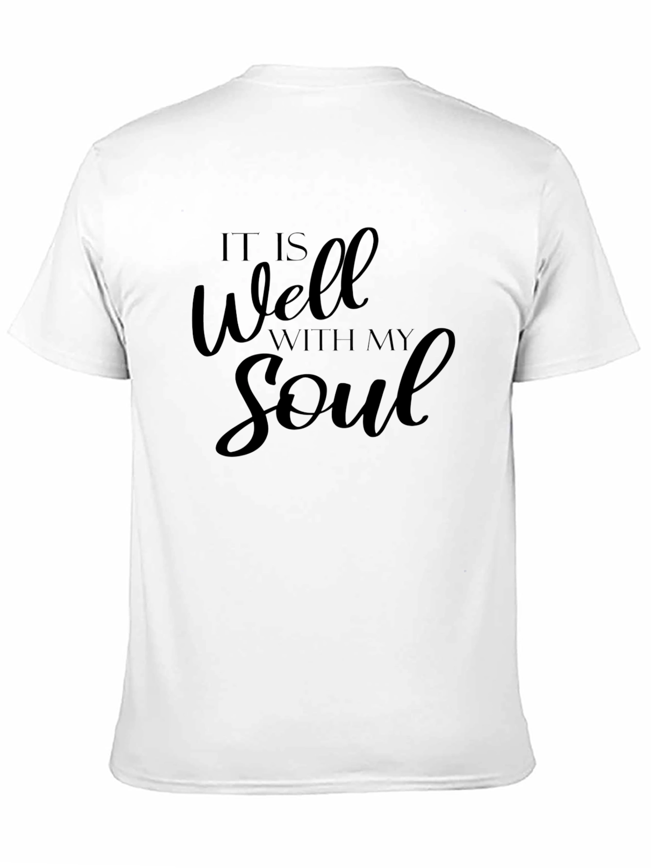 It Is Well With My Soul T-Shirt