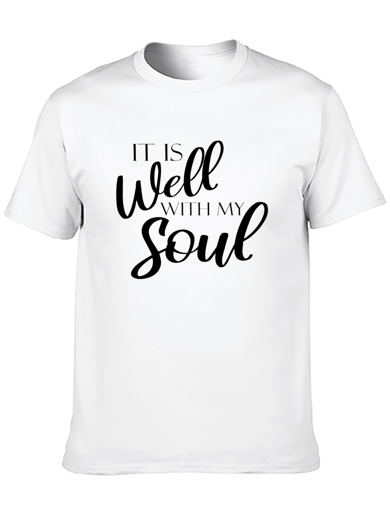 It Is Well With My Soul T-Shirt