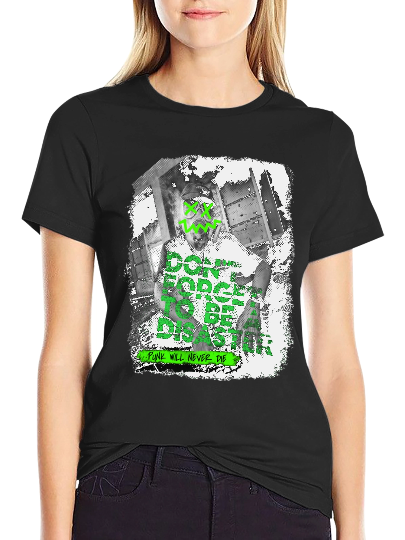 Dont Forget to be a Disaster Graphic T-Shirt