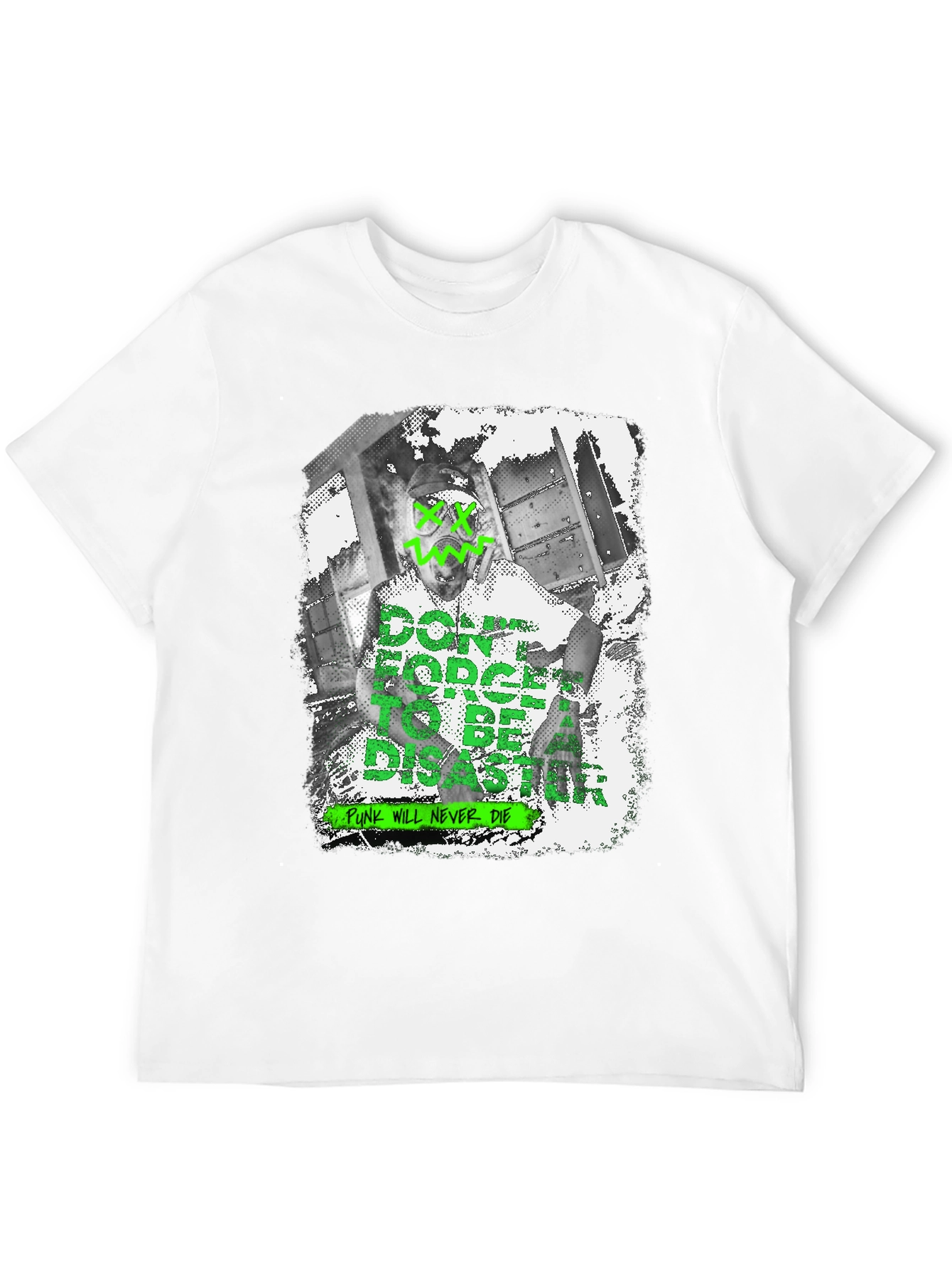 Dont Forget to be a Disaster Graphic T-Shirt