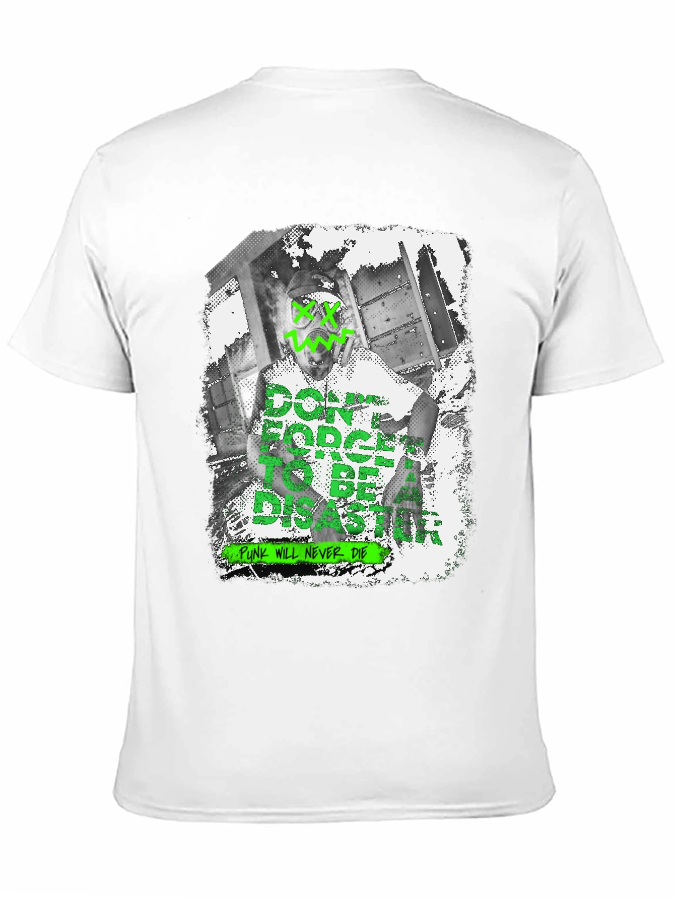Dont Forget to be a Disaster Graphic T-Shirt