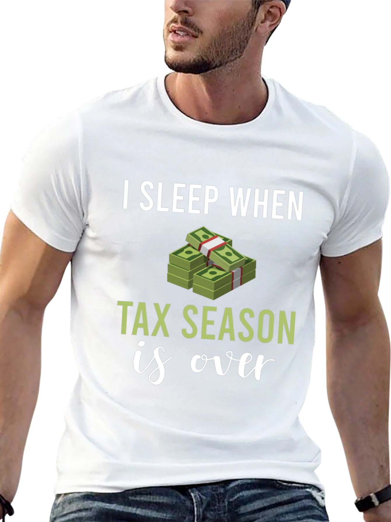 I Sleep When Tax Season Is Over Graphic Tee