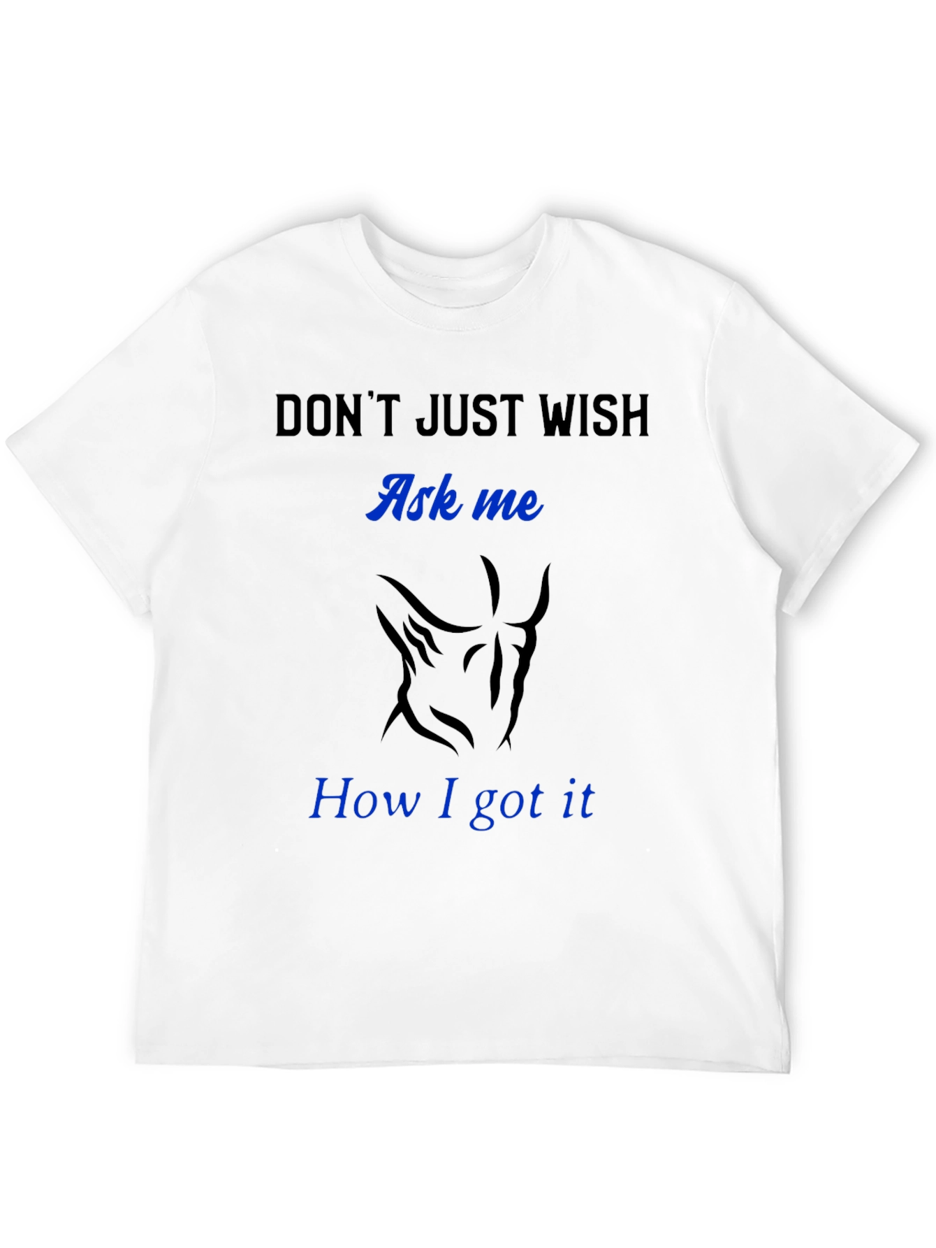 Mens Ask me How I Got It Graphic Tee