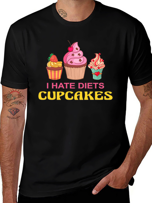 I Hate Diets Cupcakes Funny Graphic Tee